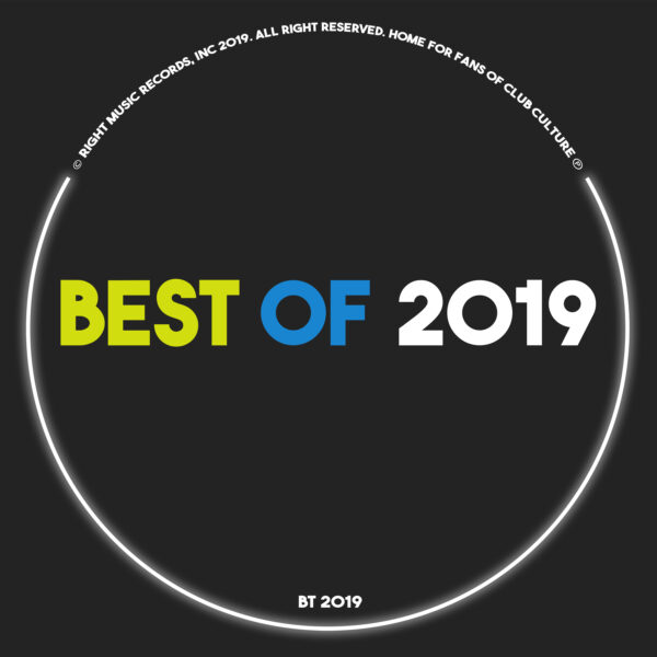 Right Music Records presents "Best of 2019" a curated selection of the label's most essential underground house & techno tracks released throughout the year. Featuring standout cuts from both talents and established artists, showcasing the signature sound that defined Right Music Records.