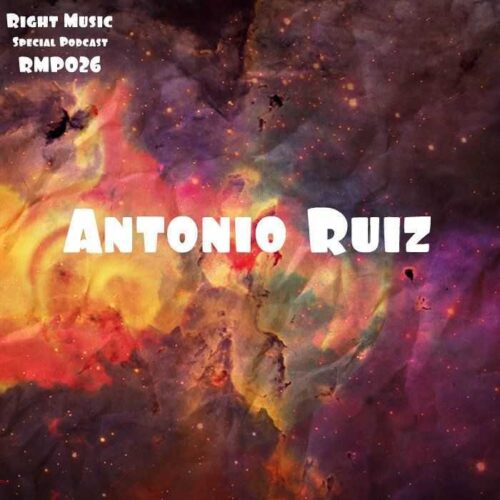 Antonio Ruiz RMP026 Right Music Records