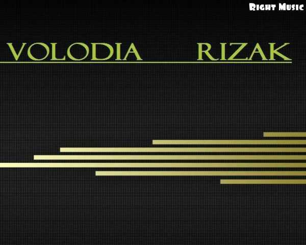 Volodia Rizak Right Music Records
