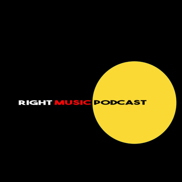 right music podcast scaled 1 Right Music Records